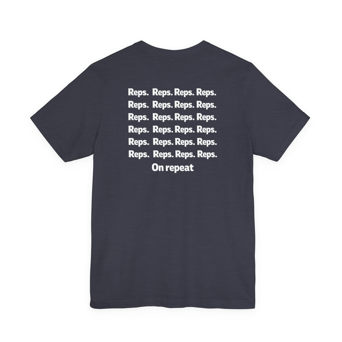 Reps on Repeat Tee