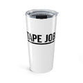 Tape Job 20oz Tumbler