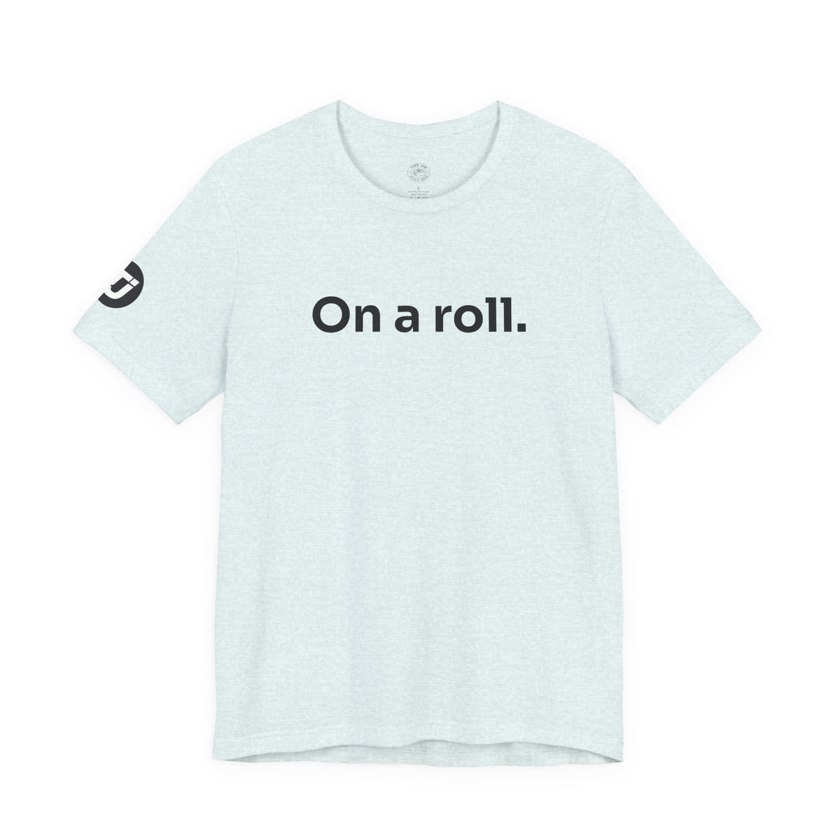 On a Roll Tee