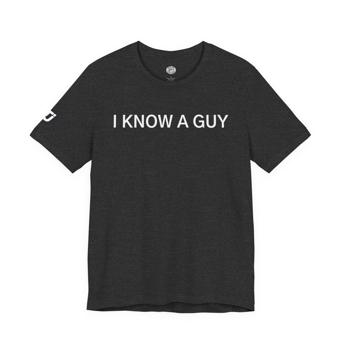 I Know a Guy Tee